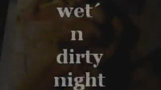 wet and dirty night with music