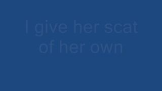 I give her scat of her own