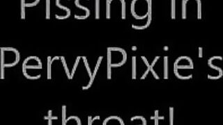 Piss and throat fuck