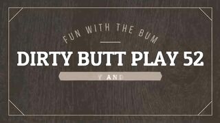 Dirty Butt Play At Home
