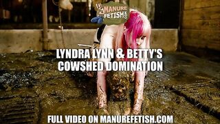 Lyndra Lynn and Betty's Cowshit Domination