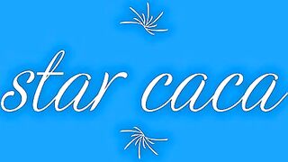 Star Caca and hot shit